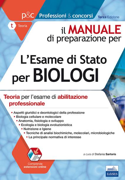 Il manuale di preparazione per l'esame di Stato per biologi. Teoria per l'esame di abilitazione professionale. Con aggiornamento online - copertina