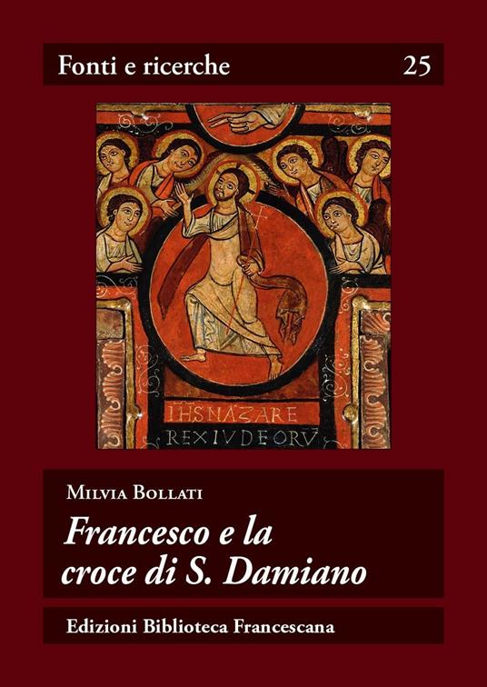 Francesco e la croce di s. Damiano - Milvia Bollati - copertina