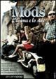 Mods. L'anima e lo stile