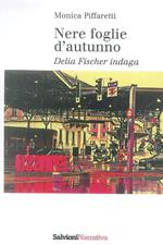 Nere foglie d'autunno. Delia Fischer indaga