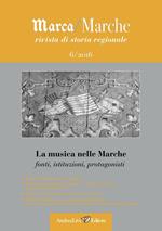 La musica nelle Marche: fonti, istituzioni, protagonisti