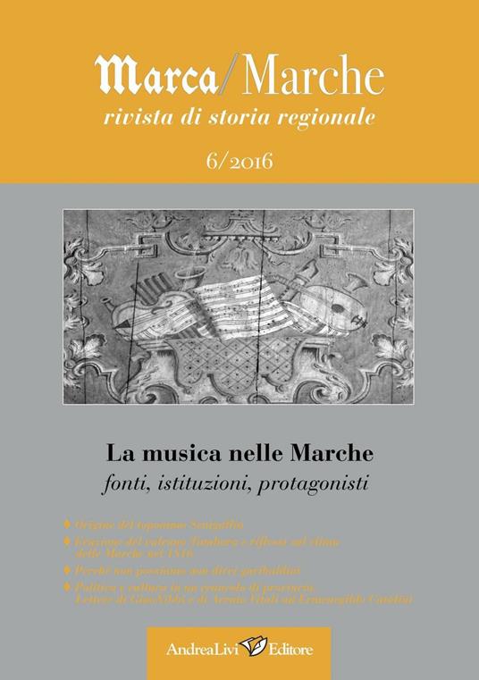 La musica nelle Marche: fonti, istituzioni, protagonisti - copertina