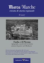 Marca/Marche. Rivista di storia regionale (2016). Vol. 8: Agiografia, assetti del territorio, sistemi di potere nel Medioevo.