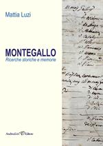 Montegallo. Ricerche storiche e memorie