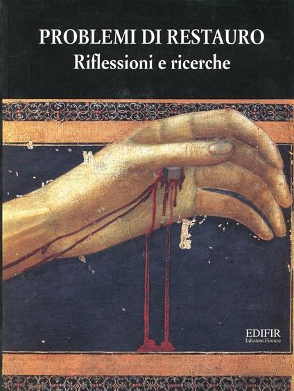 Problemi di restauro. Riflessioni e ricerche - copertina