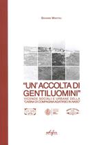 «Un'accolta di gentiluomini». Vicende sociali e urbane della «casina di compagnia Agatirso in Naso»