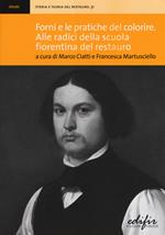 Forni e le pratiche del colorire. Alle radici della scuola fiorentina del restauro