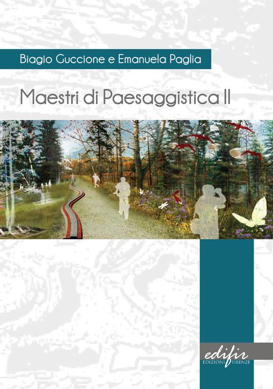 Maestri di paesaggistica II - Biagio Guccione,Emanuela Paglia - copertina