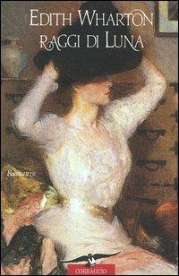 Raggi di luna - Edith Wharton - copertina