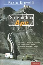 Sulle ali di un Ape