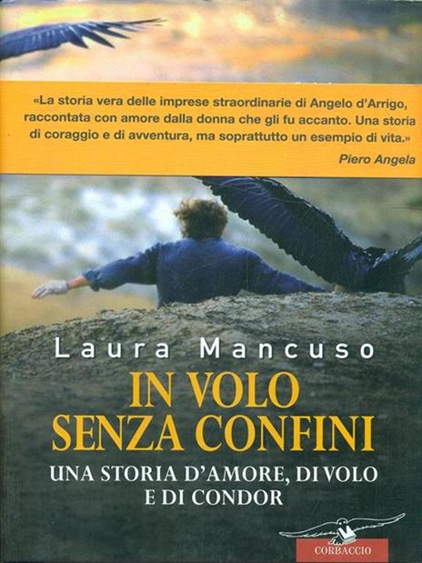 In volo senza confini. Una storia d'amore, di volo e di condor - Laura Mancuso - 2