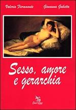 Sesso, amore e gerarchia