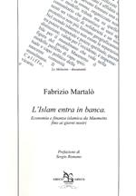 L' Islam entra in banca. Economia e finanza islamica da Maometto fino ai giorni nostri