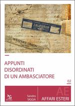 Appunti disordinati di un ambasciatore