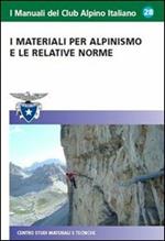 I materiali per l'alpinismo e le relative norme