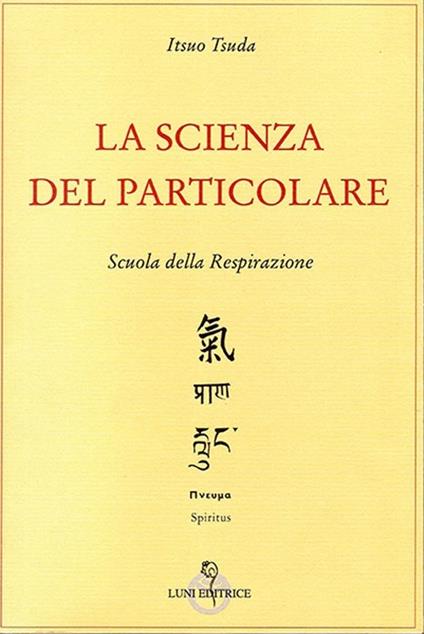 La scienza del particolare - Itsuo Tsuda - copertina