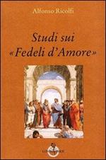 Studi sui «Fedeli d'Amore»