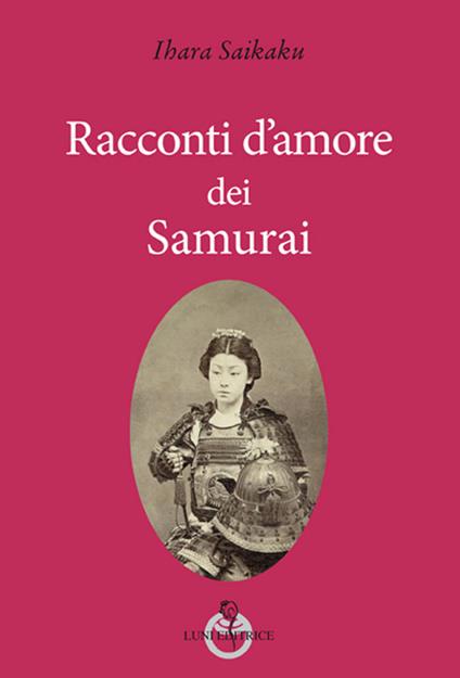 Racconti d'amore dei samurai - Ihara Saikaku - copertina