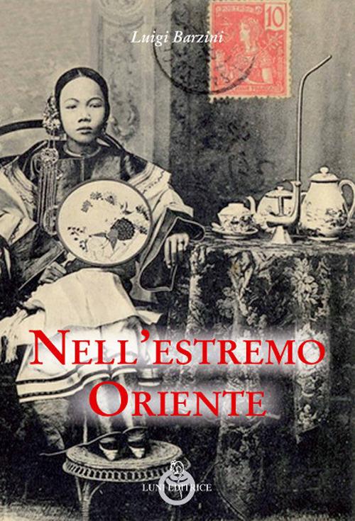 Nell'estremo Oriente - Luigi Barzini - copertina