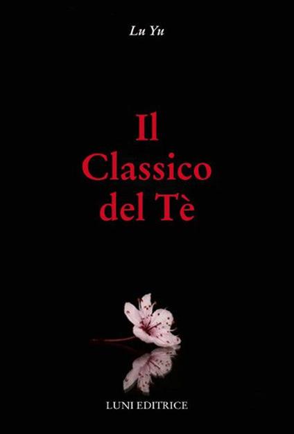 Il classico del tè - Yu Lu - copertina