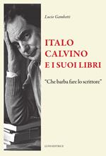 Italo Calvino e i suoi libri