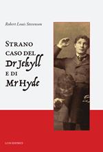 Lo strano caso del dottor Jekyll e del signor Hyde