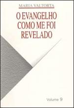 Evangelho como me foi revelado (O). Vol. 9