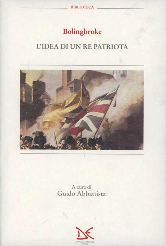 L' idea di un re patriota - Henry Bolingbroke - copertina