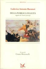 Della pubblica felicità. Oggetto de' buoni principi