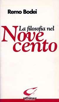 La filosofia nel Novecento - Remo Bodei - copertina