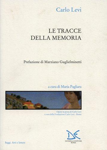 Le tracce della memoria - Carlo Levi - 3