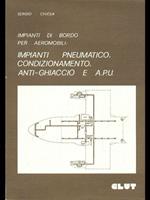 Impianti di bordo per aeromobili: impianti pneumatico, di condizionamento, anti-ghiaccio e APU