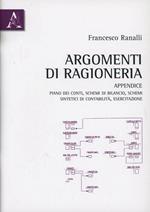 Argomenti di ragioneria. Appendice: piano dei conti, schemi di bilancio, schemi sintetici di contabilità esercitazione