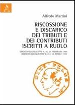 Riscossione e discarico dei tributi e dei contributi iscritti a ruolo