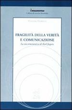 Fragilità della verità e comunicazione. La via ermeneutica di Karl Jaspers