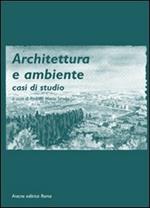 Architettura e ambiente. Casi di studio