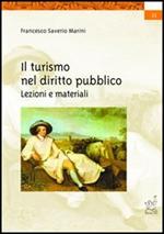 Il turismo nel diritto pubblico. Lezioni e materiali