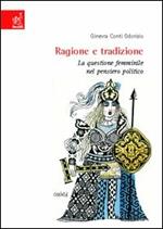 Ragione e tradizione. La questione femminile nel pensiero politico