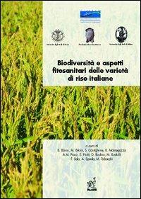 Biodiversità e aspetti fitosanitari delle varietà di riso italiane - Marinella Rodolfi - copertina