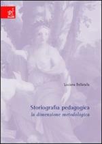 Storiografia pedagogica. La dimensione metodologica