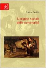 L' origine sociale delle personalità