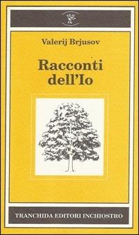 Racconti dell'io - Valerij Brjusov - copertina