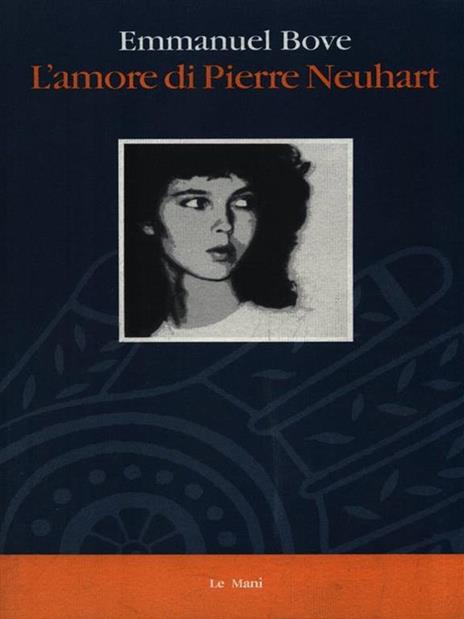 L' amore di Pierre Neuhart - Emmanuel Bove - copertina