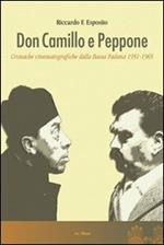 Don Camillo e Peppone. Cronache cinematografiche dalla Bassa Padana (1951-1965)