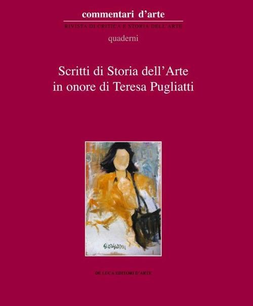 Scritti di storia dell'arte in onore di Teresa Pugliatti - copertina