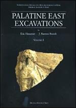 Palatine East Excavations. Vol. 1: Stratigraphy and architecture.