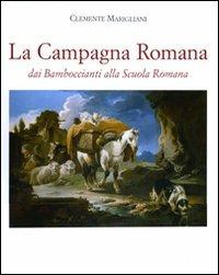 La campagna romana dai Bamboccianti alla Scuola Romana - Clemente Marigliani - copertina