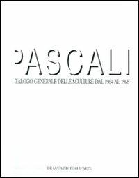 Pascali. Catalogo generale delle sculture dal 1964 al 1968 - copertina