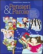  Pensieri e parole. Educazione linguistica. Per le Scuole superiori. Con CD-ROM