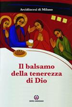 Il balsamo della tenerezza di Dio